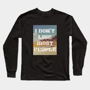 I don't like most people, retro vintage 1980 edition Long Sleeve T-Shirt